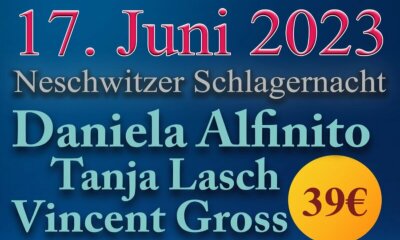Neschwitzer Schlagernacht 2023 - Das größte Schlager Open Air der Oberlausitz im Barockpark von Neschwitz
